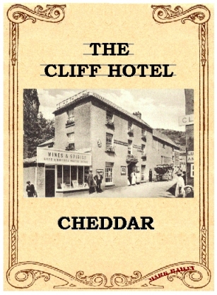 The Cliff Hotel, Cheddar